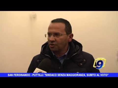 San Ferdinando | Puttilli: Sindaco senza maggioranza, subito al voto