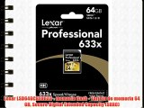 Lexar LSD64GCBEU633 - memoria flash - Tarjeta de memoria 64 GB Secure Digital Extended Capacity