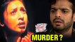 Watch: Ishita Kills Mr. Chadda and Turns Into A Murderer Ye Hai Mohabbatein Star Plus