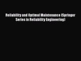[PDF Download] Reliability and Optimal Maintenance (Springer Series in Reliability Engineering)