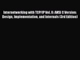 Internetworking with TCP/IP Vol. II: ANSI C Version: Design Implementation and Internals (3rd