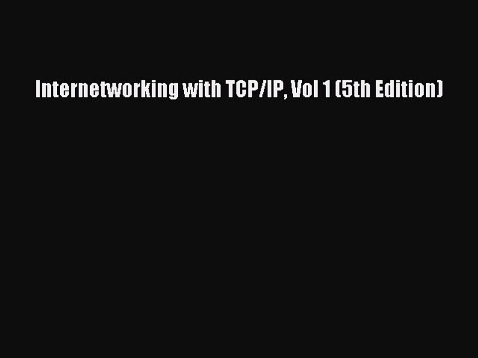 Internetworking with TCP/IP Vol 1 (5th Edition)  PDF Download