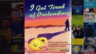 Download PDF  I Got Tired of Pretending FULL FREE