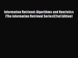 Information Retrieval: Algorithms and Heuristics (The Information Retrieval Series)(2nd Edition)