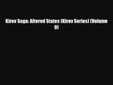 [PDF Download] Kirov Saga: Altered States (Kirov Series) (Volume 9) [Download] Online