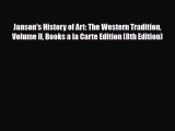 [PDF Download] Janson's History of Art: The Western Tradition Volume II Books a la Carte Edition