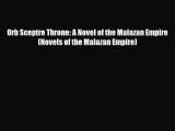 [PDF Download] Orb Sceptre Throne: A Novel of the Malazan Empire (Novels of the Malazan Empire)