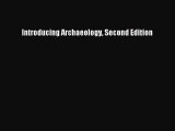 (PDF Download) Introducing Archaeology Second Edition PDF