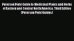 (PDF Download) Peterson Field Guide to Medicinal Plants and Herbs of Eastern and Central North