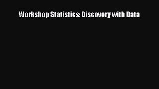 (PDF Download) Workshop Statistics: Discovery with Data PDF