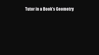 (PDF Download) Tutor in a Book's Geometry Download