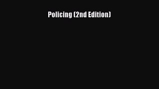 Policing (2nd Edition) Read Online PDF