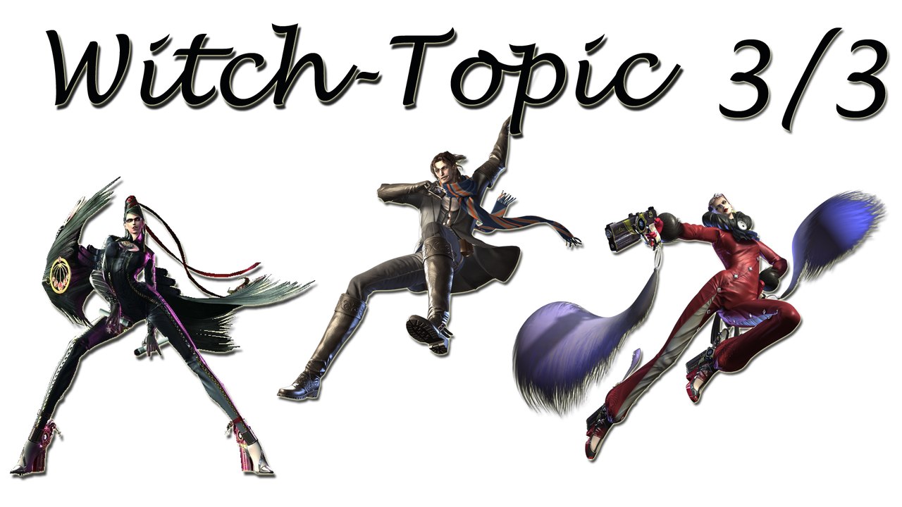 Witch-Topic 3/3 | Die Geschichte von Bayonetta 2 - Spoiler Zone