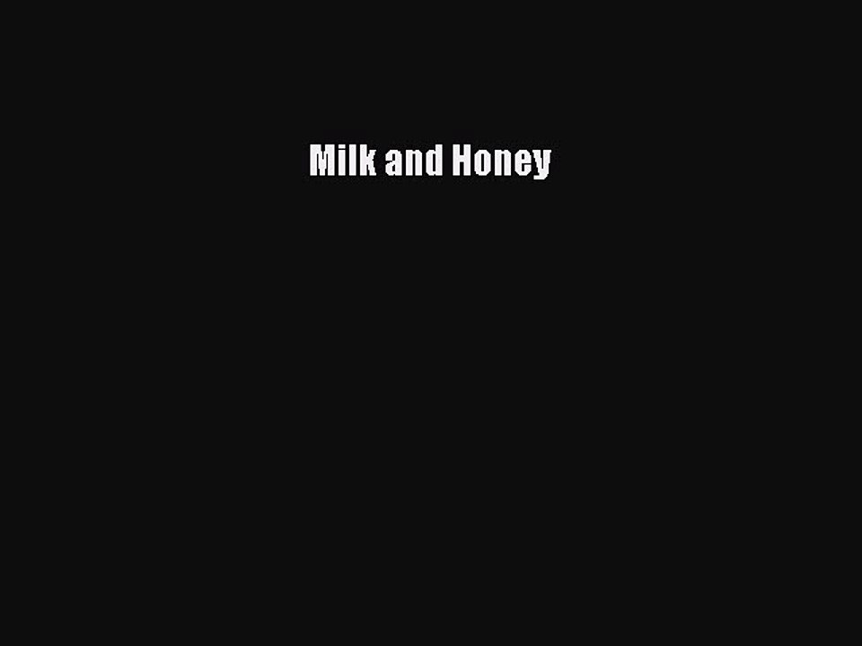 (PDF Download) Milk and Honey Download
