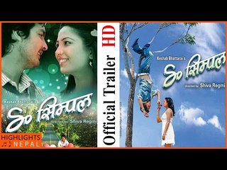 SO SIMPLE | Nepali Movie Official Trailer | Pramod Bhardwaj, Bhawana Regmi