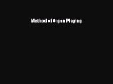 [PDF Download] Method of Organ Playing [Download] Online