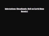 [PDF Download] Infestations (Deadlands: Hell on Earth Dime Novels) [Read] Full Ebook