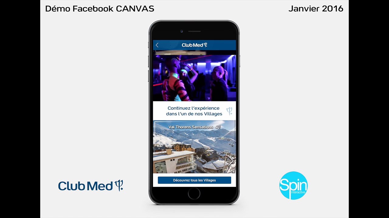 Spin Interactive pour le Club Med - Campagne sur Canvas de Facebook - janvier 2016