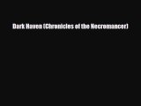 [PDF Download] Dark Haven (Chronicles of the Necromancer) [PDF] Full Ebook