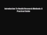 (PDF Download) Introduction To Health Research Methods: A Practical Guide Download