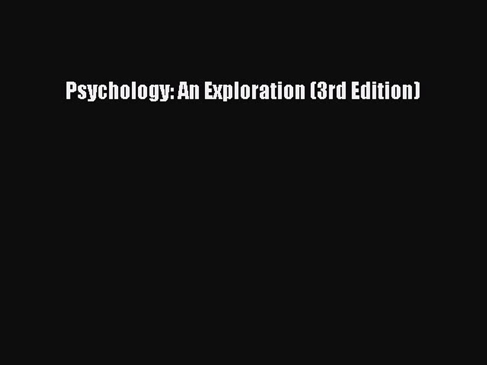 (PDF Download) Psychology: An Exploration (3rd Edition) Download