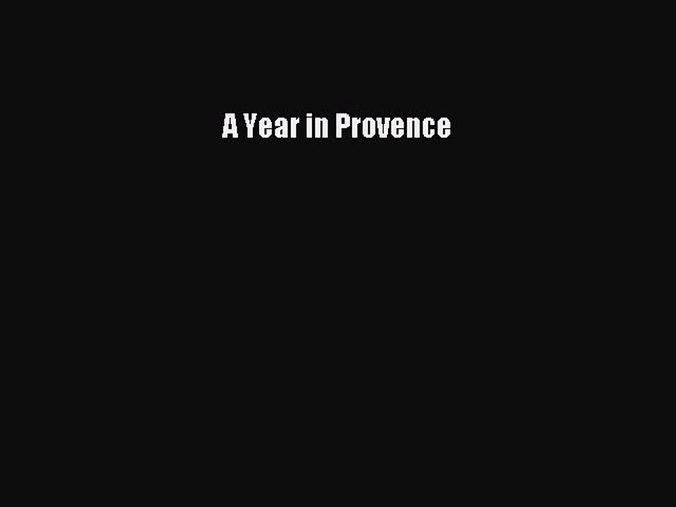 A Year in Provence  Free Books