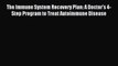 (PDF Download) The Immune System Recovery Plan: A Doctor's 4-Step Program to Treat Autoimmune