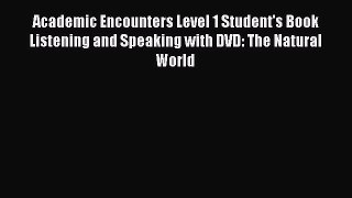 [PDF Download] Academic Encounters Level 1 Student's Book Listening and Speaking with DVD: