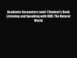 [PDF Download] Academic Encounters Level 1 Student's Book Listening and Speaking with DVD: