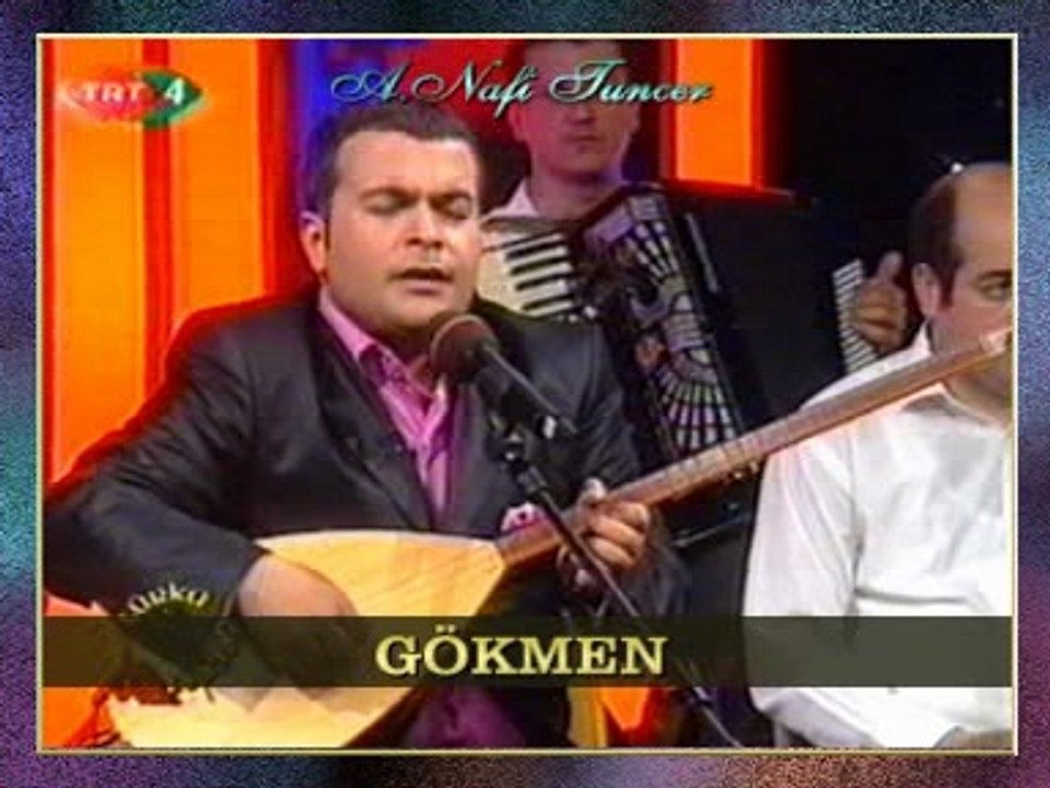 GÖKMEN-Geze Geze Yüreğime Dert Oldu (Barak)