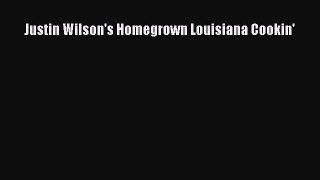 Justin Wilson's Homegrown Louisiana Cookin' Free Download Book