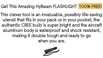 Free HyBeam Tactical Flashlight - Plus Bonus Survival Course By Survival Life