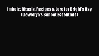 (PDF Download) Imbolc: Rituals Recipes & Lore for Brigid's Day (Llewellyn's Sabbat Essentials)