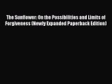 (PDF Download) The Sunflower: On the Possibilities and Limits of Forgiveness (Newly Expanded