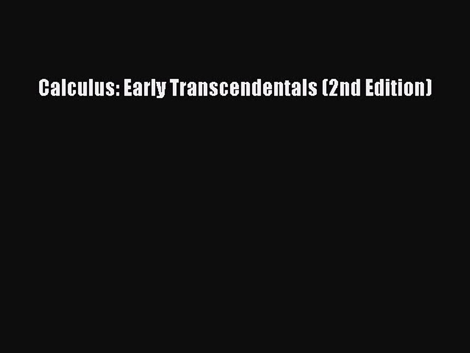 (PDF Download) Calculus: Early Transcendentals (2nd Edition) Download