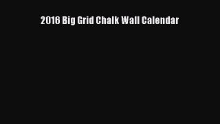 2016 Big Grid Chalk Wall Calendar  Free Books