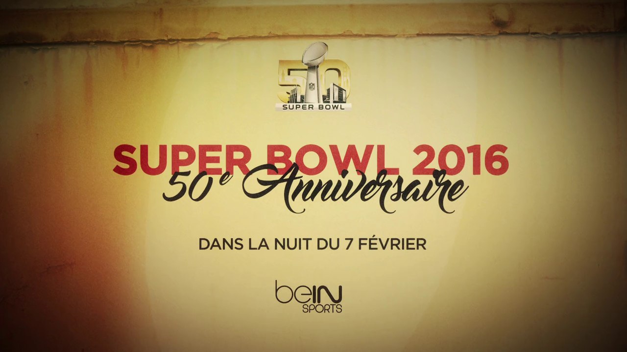 Le 50e Super Bowl est à vivre le 7 février en direct sur beIN SPORTS