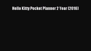 Hello Kitty Pocket Planner 2 Year (2016)  Free Books