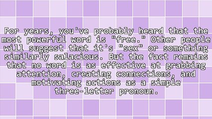 The Single Most Powerful Word In Marketing