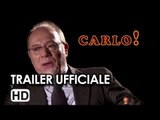 Carlo! Trailer Ufficiale - Carlo Verdone