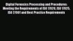Digital Forensics Processing and Procedures: Meeting the Requirements of ISO 17020 ISO 17025