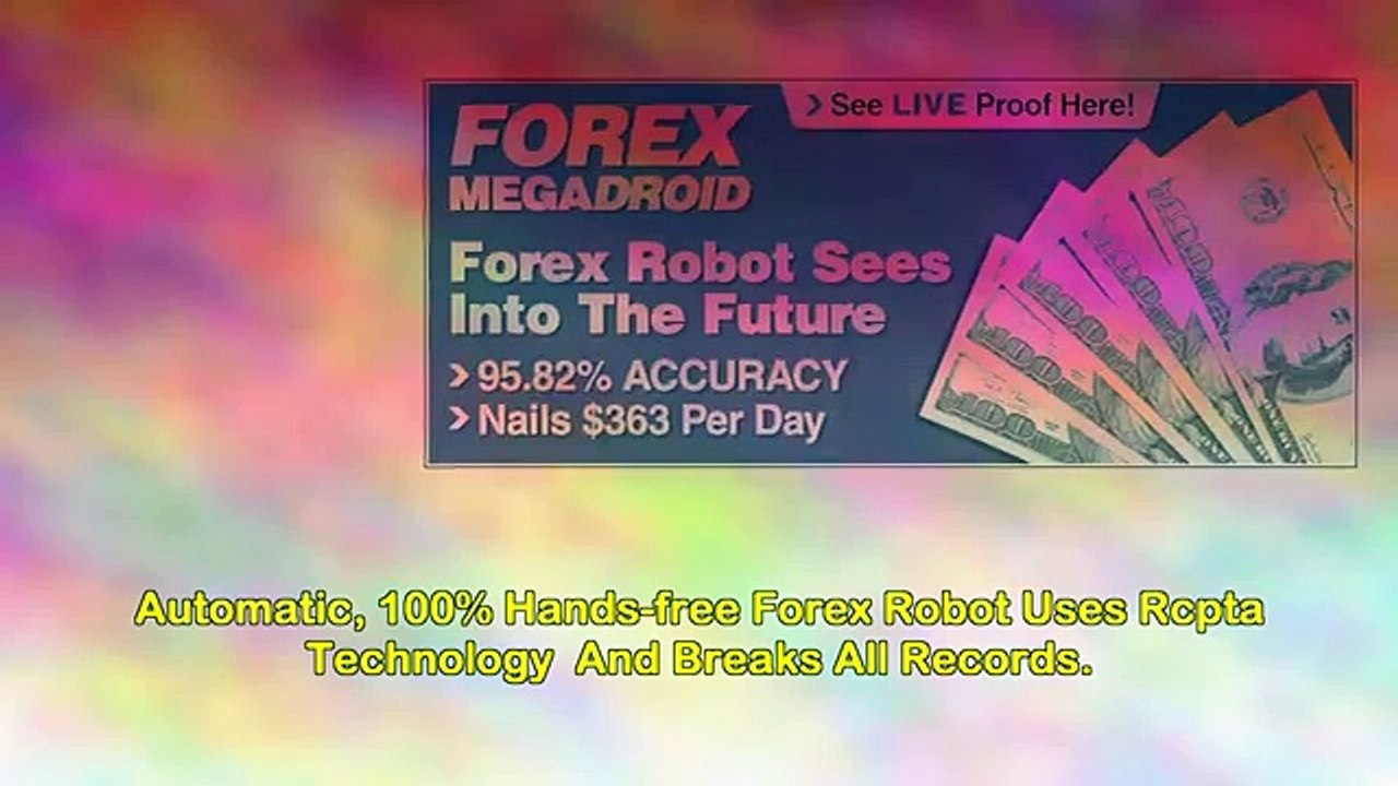 Forex Megadroid Robot