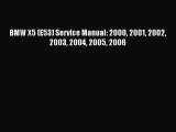 [PDF Download] BMW X5 (E53) Service Manual: 2000 2001 2002 2003 2004 2005 2006 [Read] Full