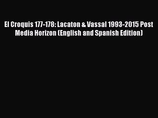 (PDF Download) El Croquis 177-178: Lacaton & Vassal 1993-2015 Post Media Horizon (English and