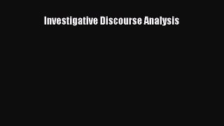 Investigative Discourse Analysis  Free Books