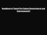 Handbook of Tunnel Fire Safety (Geotechnical and Environmental)  PDF Download