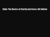 [PDF Download] Style: The Basics of Clarity and Grace 4th Edition [Read] Full Ebook