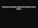 [PDF Download] National Geographic Student World Atlas Fourth Edition [PDF] Online