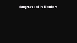 (PDF Download) Congress and Its Members Download