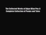 The Collected Works of Edgar Allan Poe: A Complete Collection of Poems and Tales  Free PDF